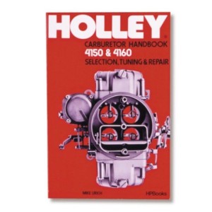 CARB HANDBOOK 4150/4160 SERIES Holley 36-133