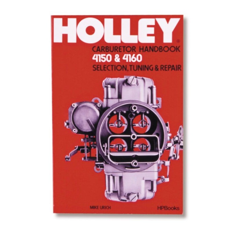 CARB HANDBOOK 4150/4160 SERIES Holley 36-133
